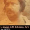 Le Voyage de M. de Balzac à Turin, Max Genève