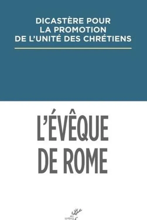 L'Evêque de Rome. Primauté et synodalité dans les dialogues oecuméniques et dans les réponses à l'encyclique Ut unum sint, DPUC