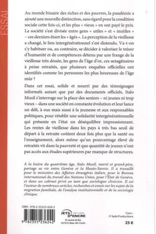 L'âge d'or des jeunes seniors. Entre chimères anti-âge et magiciens du lien, Italo Musil