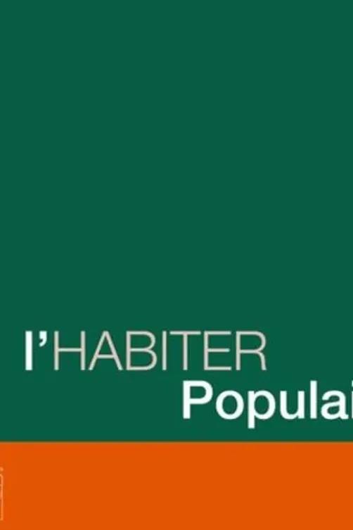 L'habiter populaire. Histoires, formes, mémoires, Eleonora Canepari