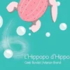L'hippopo d'Hippo, Gaël Bordet