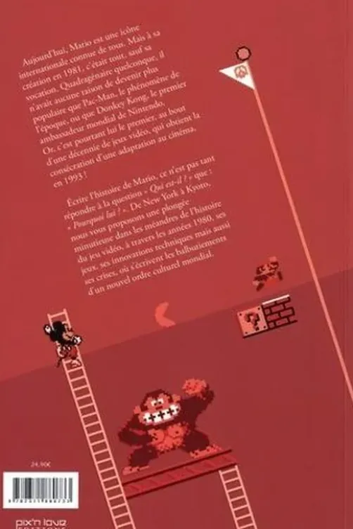 L'histoire de Mario. 1981-1991 : L'ascension d'une icône, entre mythes et réalité, 3e édition, William Audureau