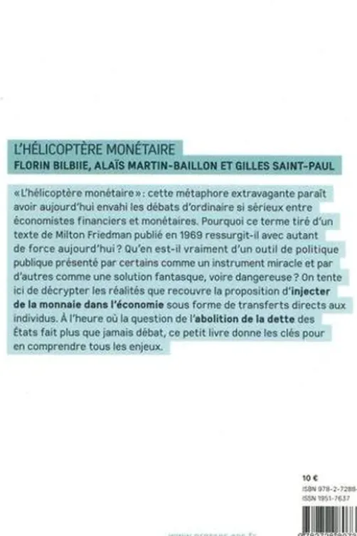 L'Hélicoptère monétaire. Au-delà du mythe, Florin Bilbiie