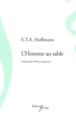 L'homme au sable, Ernst Theodor Amadeus Hoffmann