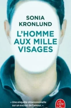 L'Homme aux mille visages, Sonia Kronlund