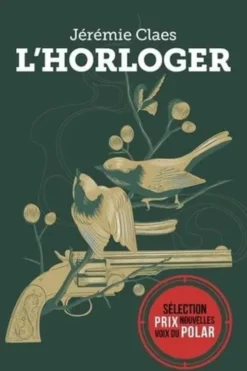 L'horloger, Jérémie Claes