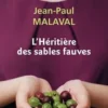 L'Héritière des sables fauves [EDITION EN GROS CARACTERES, Jean-Paul Malaval