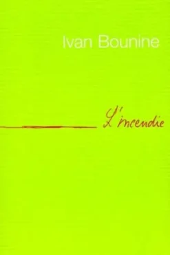 L'incendie, Ivan Bounine