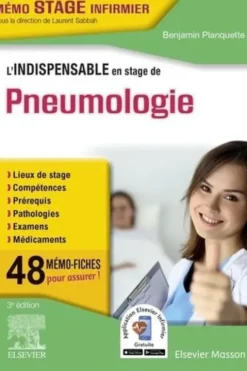 L'indispensable en stage de pneumologie. 3e édition, Benjamin Planquette
