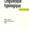 Linguistique typologique, Gilbert Lazard