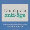 L'intégrale anti-âge Tome III 2019 n°25 à 36, Collectif