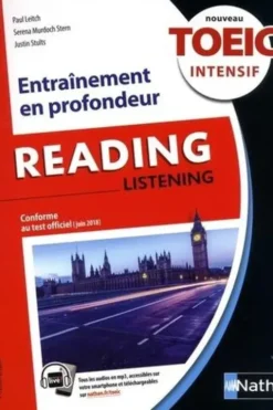Listening, reading. Nouveau TOEIC ntensif, Edition 2019, Paul Leitch