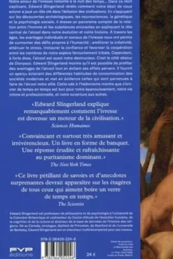 L'ivresse. Comment nous avons bu, dansé et titubé sur le chemin de la civilisation, Edward Slingerland