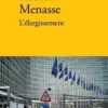 L'élargissement, Robert Menasse