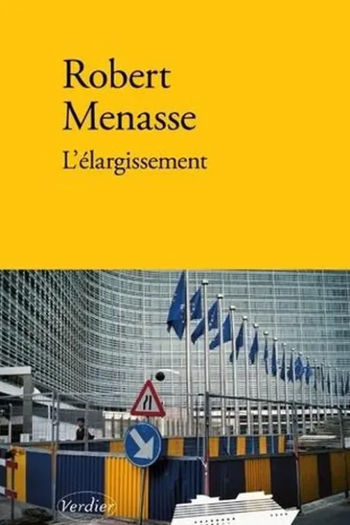 L'élargissement, Robert Menasse
