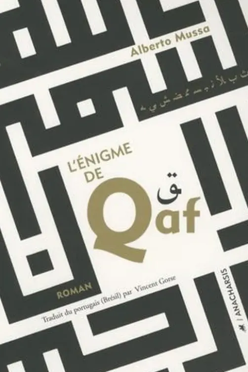 L'énigme de Qaf, Alberto Mussa