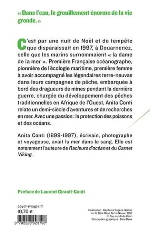 L'océan, les bêtes et l'homme. Ou l'ivresse du risque, Anita Conti
