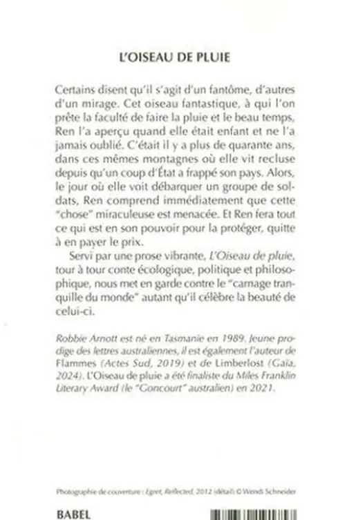 L'oiseau de pluie, Robbie Arnott