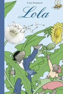 Lola, Yvan Pommaux
