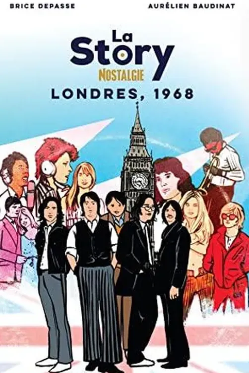 Londres 1968, La Story Nostalgie