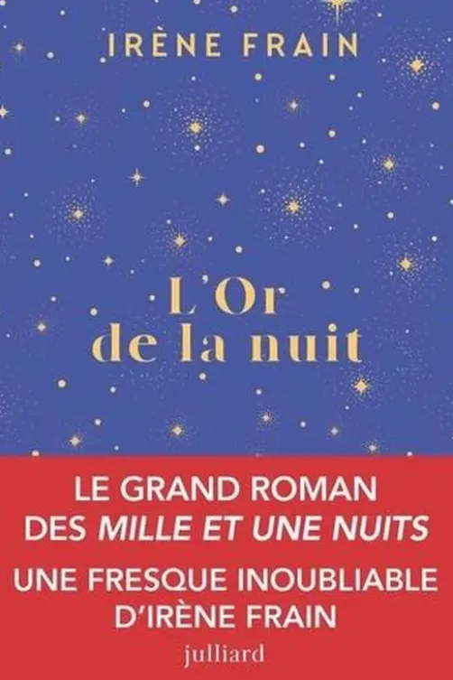 L'or de la nuit, Irène Frain