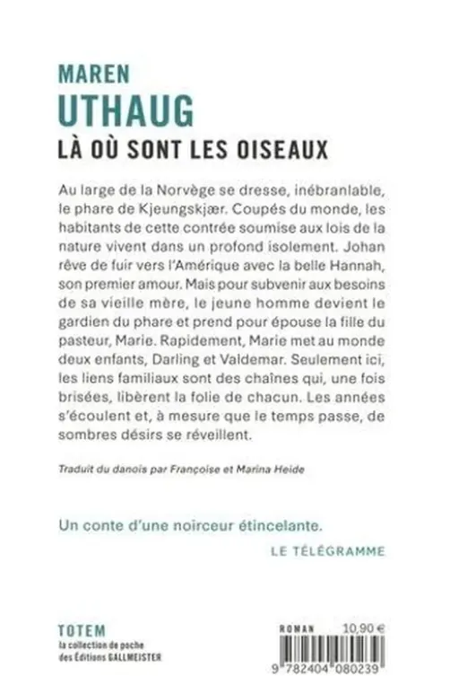 Là où sont les oiseaux, Maren Uthaug