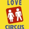 Love Circus, Philippe Sohier