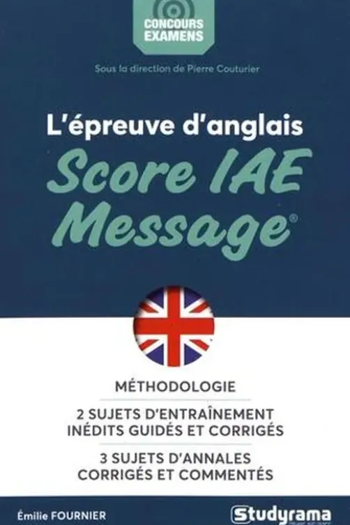 L'épreuve d'anglais Score IAE Message, Emilie Fournier