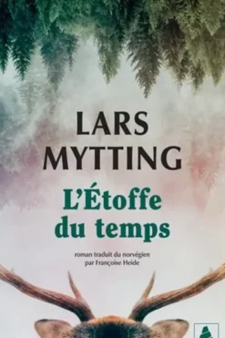 L'étoffe du temps, Lars Mytting