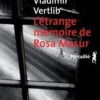 L'étrange mémoire de Rosa Masur, Vladimir Vertlib