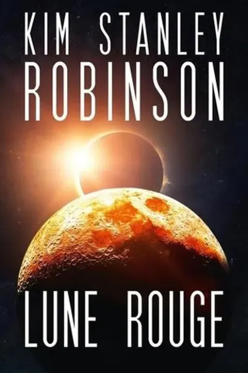 Lune rouge, Kim Stanley Robinson