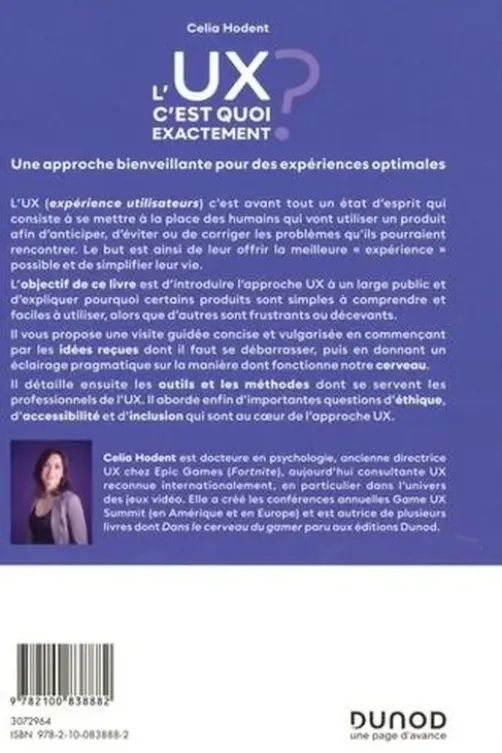 L'UX, c'est quoi exactement ? Une approche bienveillante pour des expériences optimales, Celia Hodent