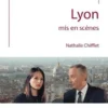 Lyon mis en scènes, Nathalie Chifflet