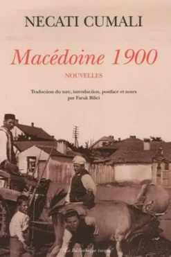 Macédoine 1900, Necati Cumali