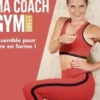 Ma coach Gym direct. Ensemble pour être en forme !, Sandrine Arcizet