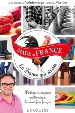 Made in France. La France qui résiste, Jean-Sébastien Petitdemange