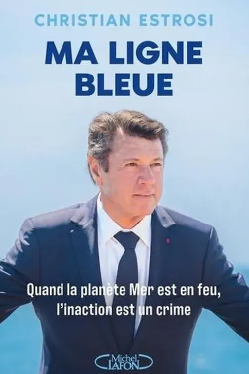 Ma ligne bleu, Christian Estrosi