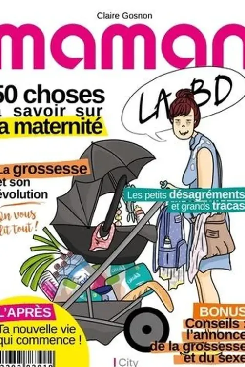 Maman, la BD, Claire Gosnon