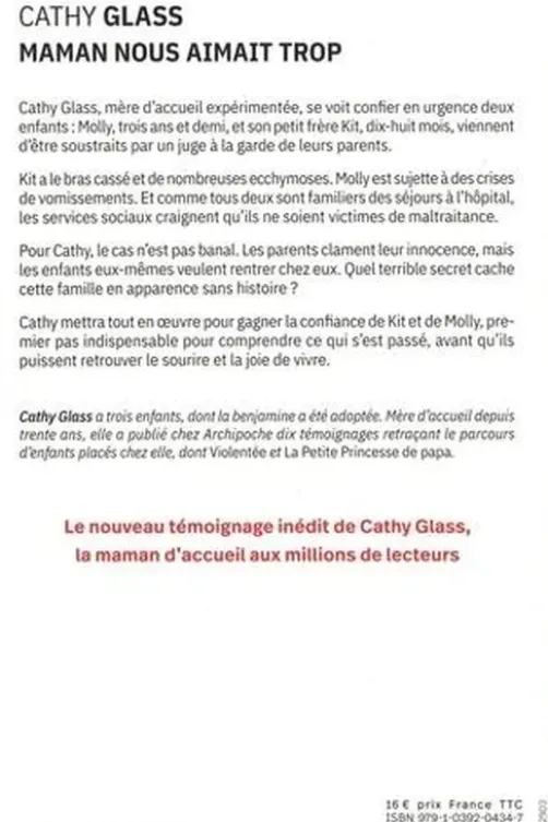 Maman nous aimait trop, Cathy Glass
