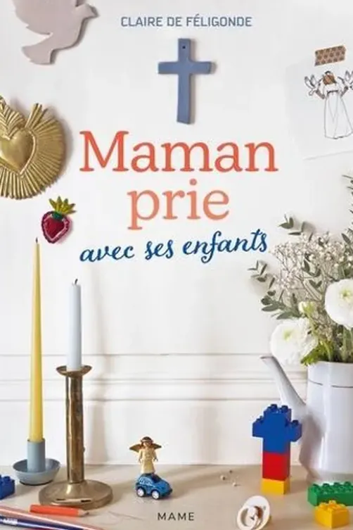 Maman prie avec ses enfants, Claire de Féligonde