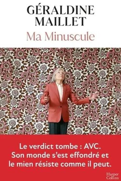 Ma Minuscule, Géraldine Maillet