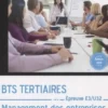 Management des entreprises Epreuve E3-U32 BTS Tertiaires. 8 sujets officiels et 2 sujets inédits et leurs corrigés, Edition 2019, Stéphane Jacquet