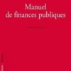Manuel de finances publiques. 3e édition actualisée, Christophe Pierucci