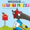 Ma peinture magique avec P'tit Loup. Avec 10 tableaux et 1 pinceau en bois, Orianne Lallemand