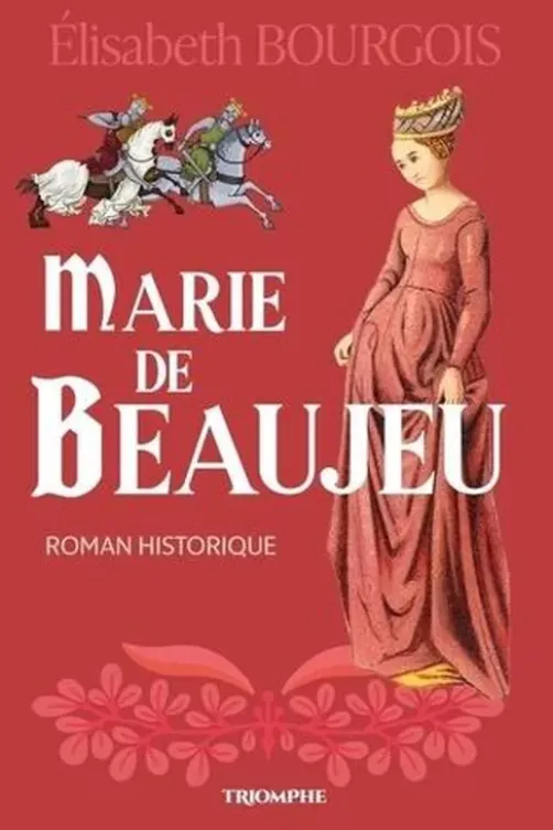 Marie de Beaujeu, Elisabeth Bourgois