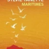 Maritimes. Une histoire méditerranéenne, Sylvie Tanette