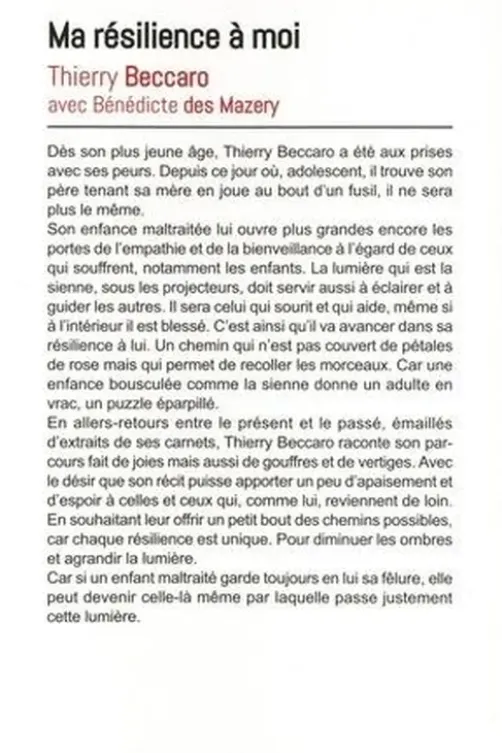Ma résilience à moi, Thierry Beccaro