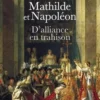 Mathilde et Napoléon d'alliance en trahison, Aline Voinot