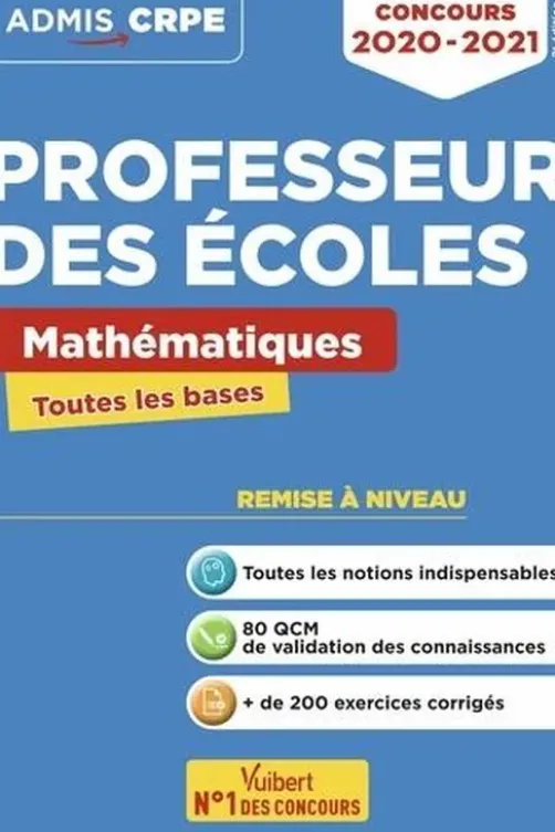 Mathématiques concours professeur des écoles. Toutes les bases, Edition 2020-2021, Marc Loison