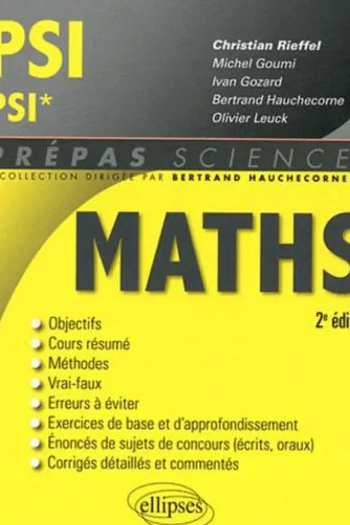 Mathématiques PSI/PSI*. 2e édition, Christian Rieffel